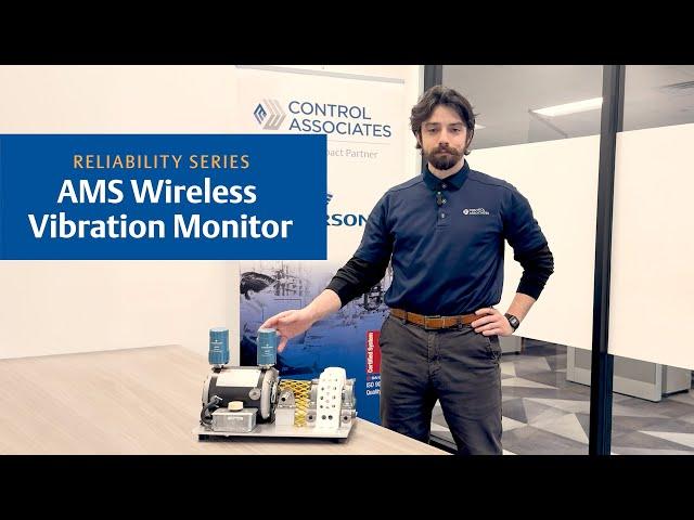 Reliability Series: AMS Wireless Vibration Monitors