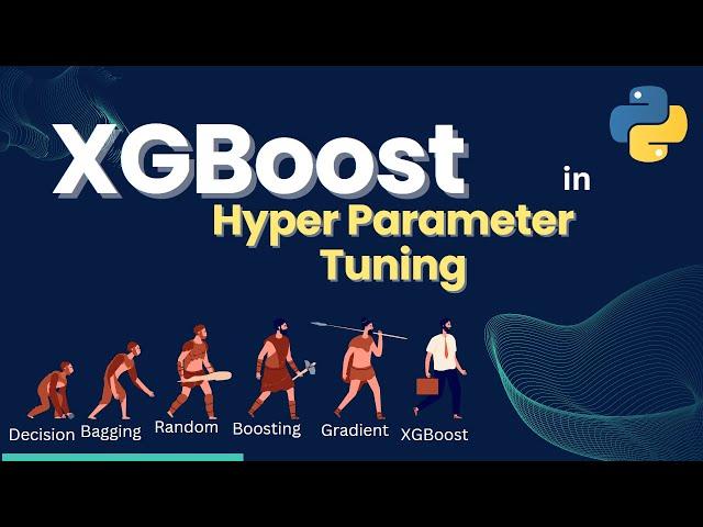 XGBoost Hyper Parameter tuning in Python