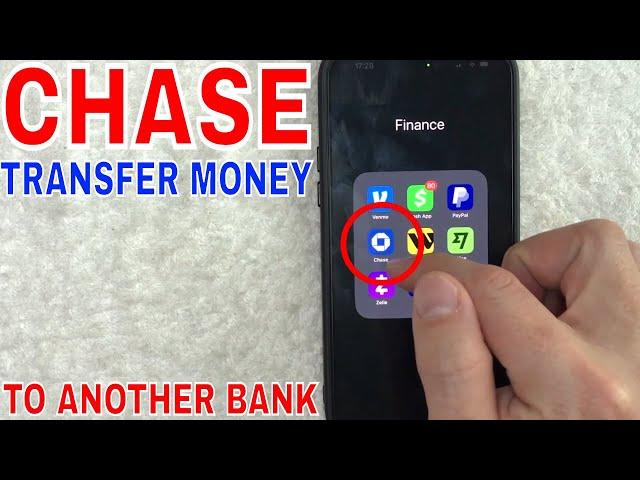  How To Transfer Money From Chase To Another Bank 