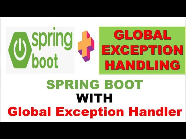 Spring Boot Global Exception Handling