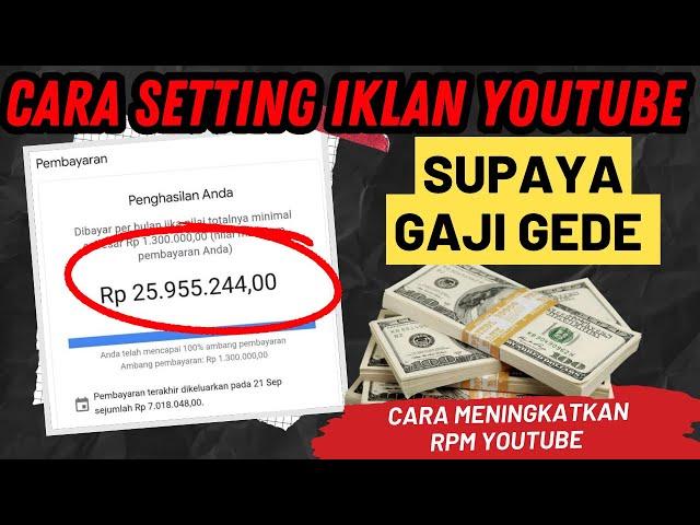 Cara Setting Iklan YouTube, Penonton Sedikit Tapi Gaji Gede