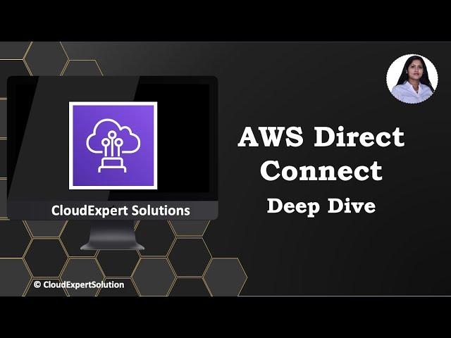 AWS Direct Connect - Deep Dive