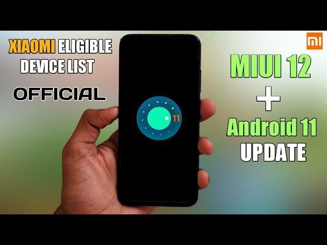 MIUI 12 + Android 11 Update Xiaomi Device List | Android 11 Update Device List