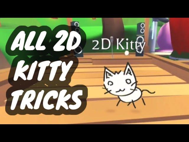 All 2D Kitty Tricks! | Roblox Adopt Me