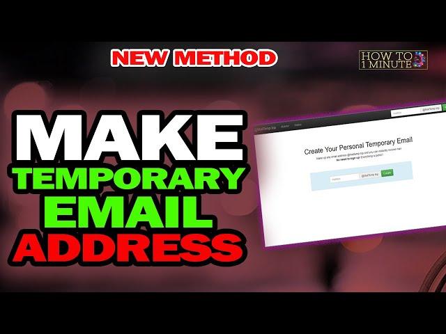 How to make temporary email address 2024