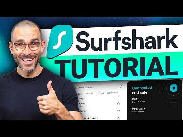 Surfshark tutorial | Ultimate Surfshark VPN guide