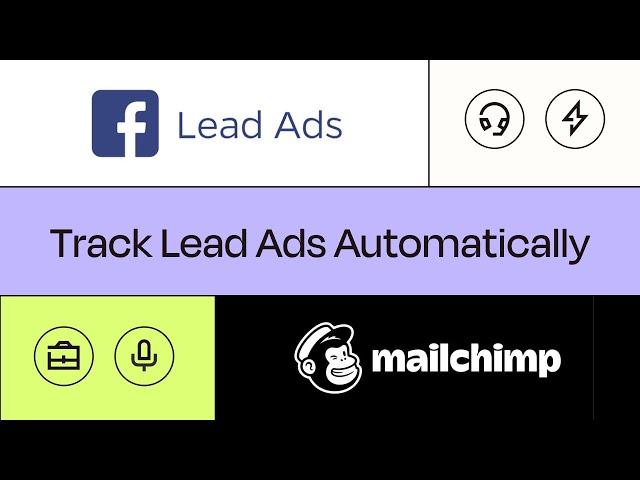 How to Connect Facebook Lead Ads to Mailchimp - Easy Integration