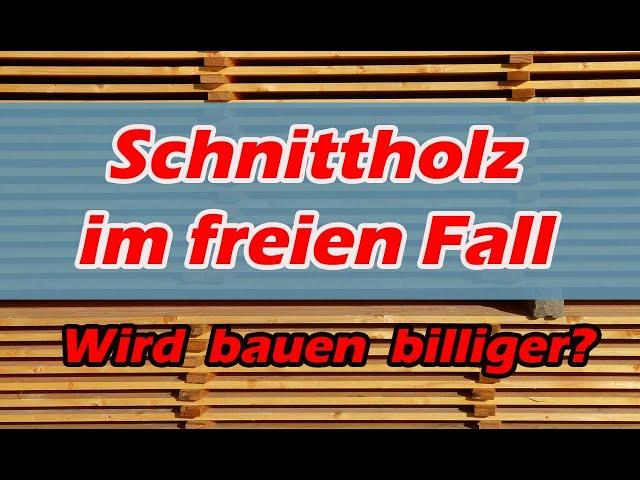 Bauholz im Sinkflug! Soll(te) man nun wieder bauen?