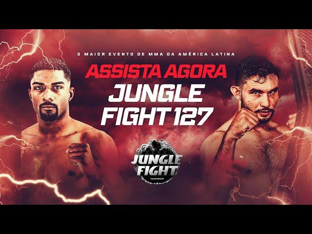 AO VIVO | JUNGLE FIGHT 127 | EVENTO COMPLETO