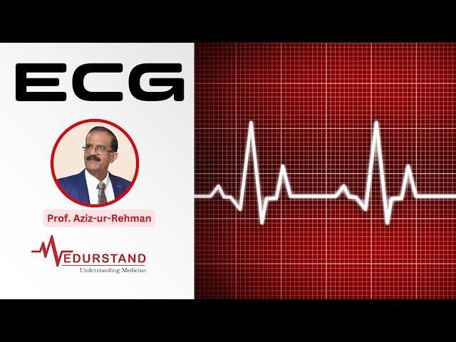 English: Complete ECG Tutorial | Medurstand By Prof. Aziz-ur-Rehman #ECG #ecginterpretation