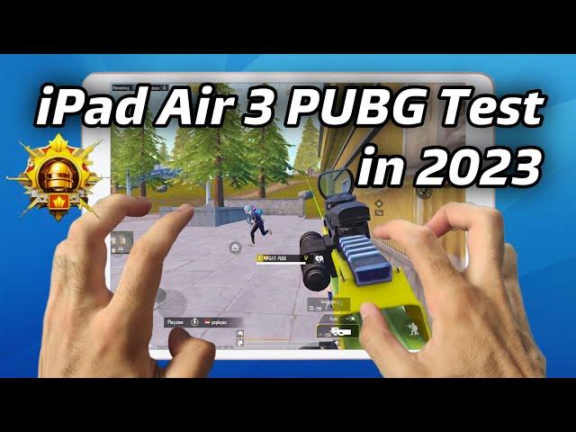 iPad Air 3 PUBG Test in 2023 | PUBG Mobile