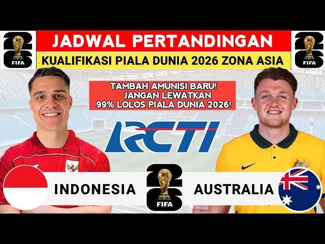 Jadwal Siaran Langsung Indonesia vs Australia 2025 - Jadwal Timnas Indonesia Live RCTI