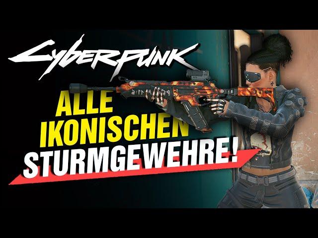 1.6x ️ ALLE ikonischen Assault Rifles (Sturmgewehre) in Cyberpunk 2077!