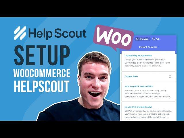 How to setup and integrate WooCommerce with Help Scout?