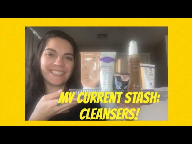 My current stash: cleansers!