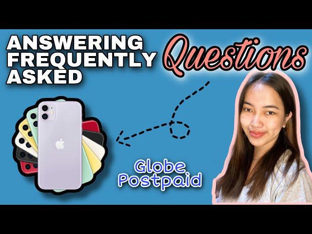 GLOBE POSTPAID PLAN (FAQs) | Part 2 (Nasagot ko na lahat )