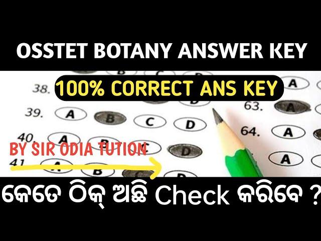 OSSTET 2023-24 || Botany Answer Key || OSSTET Answer Key || Sir Odia Tution