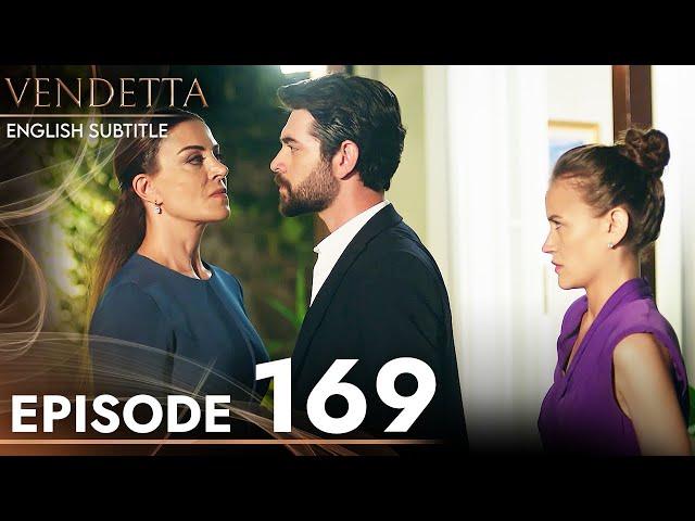 Vendetta - Episode 169 English Subtitled | Kan Cicekleri