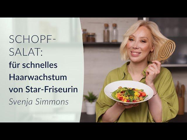 Star-Friseurin Svenja Simmons: Schopf-Salat für schnelles Haarwachstum und strahlenden Glanz