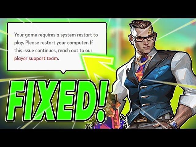 How to fix your game requires a system restart to play valorant (99% working)