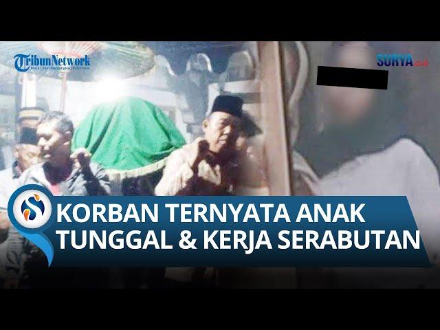 Kisah Pilu Mahasiswi UTM Sebelum Dibunuh dan Dibakar Pacar di Bangkalan: Ayah Buruh Tani & Ibu ART