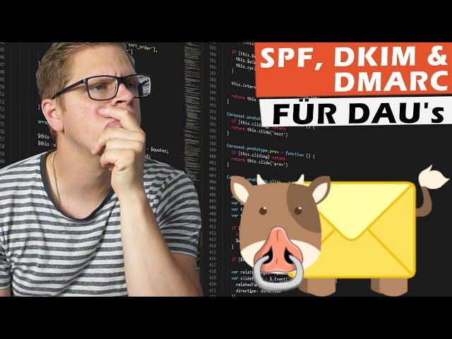 SPF, DKIM und DMARC für DAU's (Dümmster anzunehmender User)