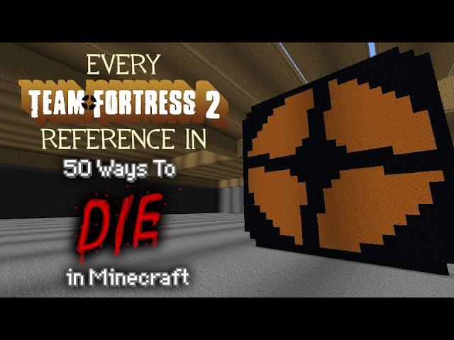 Every Team Fortress 2 Reference in 50 Ways to Die in Minecraft