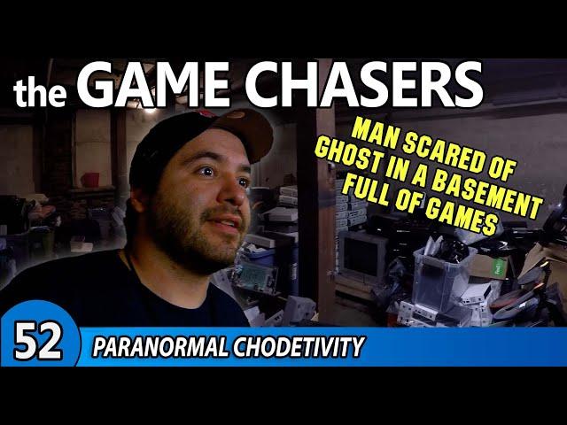 The Game Chasers Ep 52 - Paranormal Chodetivity