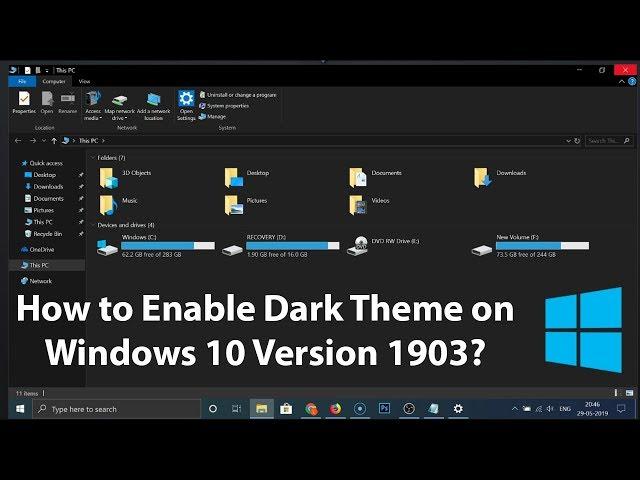 How to Enable Dark Theme on Windows 10 Version 1903?