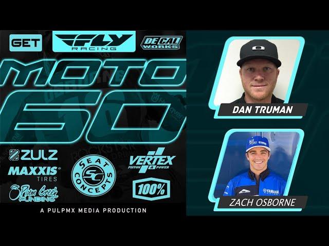 Fly Racing Moto:60 Show - Southwick MX 2024 with Dan Truman & Zach Osborne