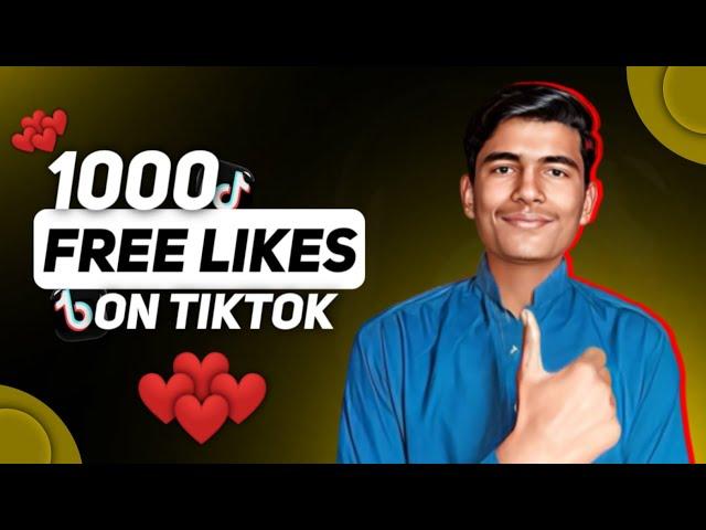 How To Get 1000 Free Likes On Tiktok in 2024