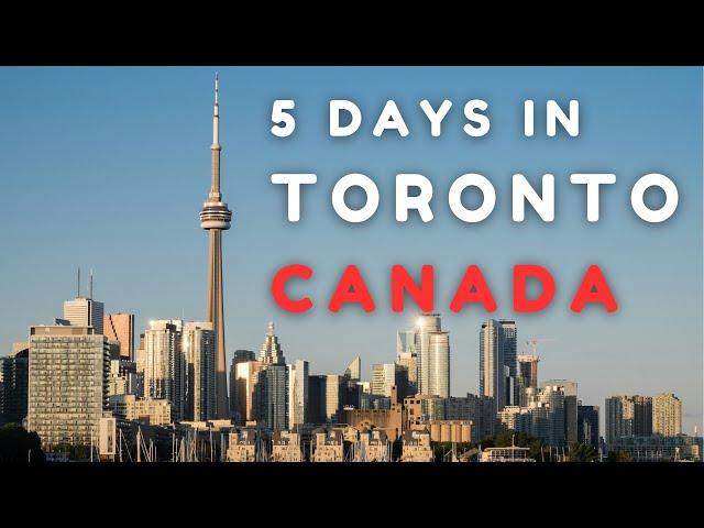 Toronto 2024 Travel Guide - 5 days with the best things to do, eat, & see!