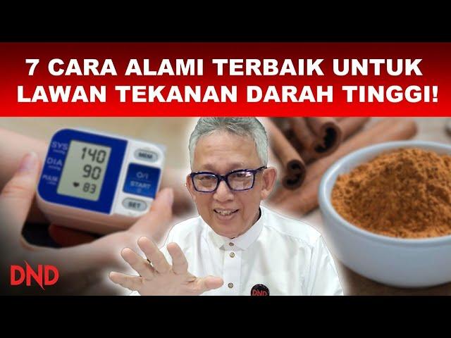 7 CARA ALAMI TERBAIK UNTUK LAWAN TEKANAN DARAH TINGGI!