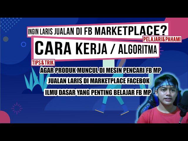 Kenapa Marketpalace Fb Saya SEPI ️ Pelajari ini Algoritma Marketplace Facebook 2020