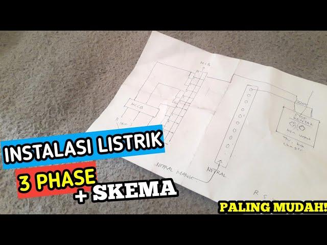 Cara Instalasi Listrik 3 Phase Paling Mudah