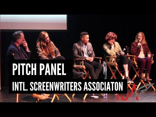 International Screenwriters Association's Pitch Panel