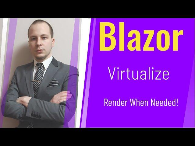 How to use Virtualize in Blazor .net 5 and how it works