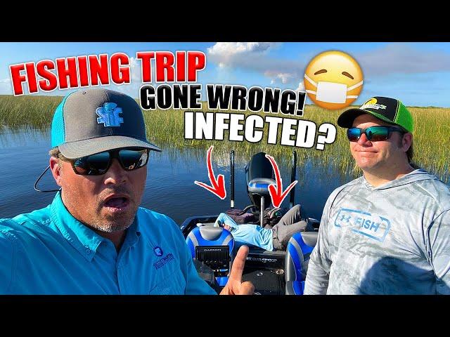 Hope it’s just the FLU! - Fishing Trip Took a Turn!