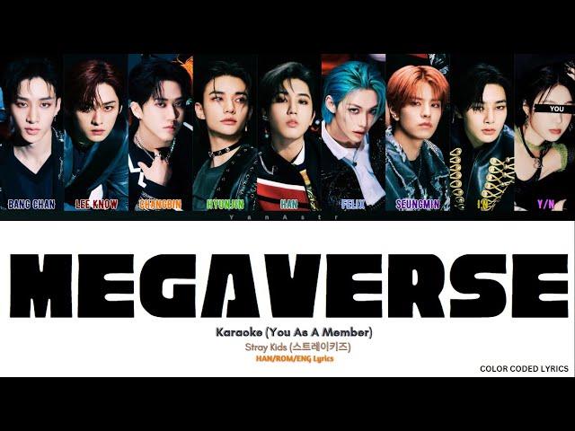 [KARAOKE] Stray Kids 'MEGAVERSE' - You As A Member || 9 Members Ver.