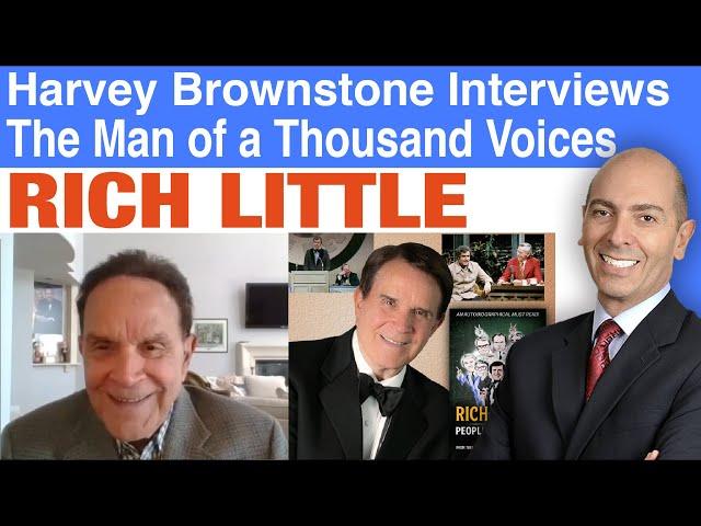 Harvey Brownstone Interviews Rich Little, The Man of a Thousand Voices