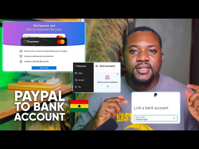 Withdraw PayPal Funds to ANY Bank Account in Ghana