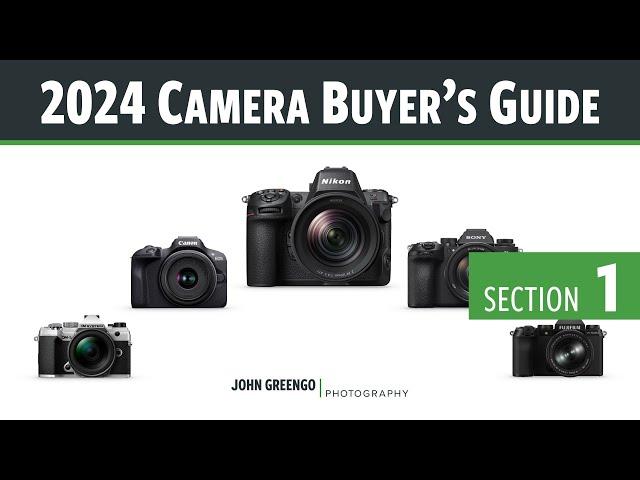 Camera Buyer's Guide: 2024 [01-Camera Fundamentals]