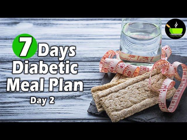 Full Day Diabetic Meal Plan | Healthy Indian Diet Plan For Diabetes | Diabetic Diet Plan - Vol 2