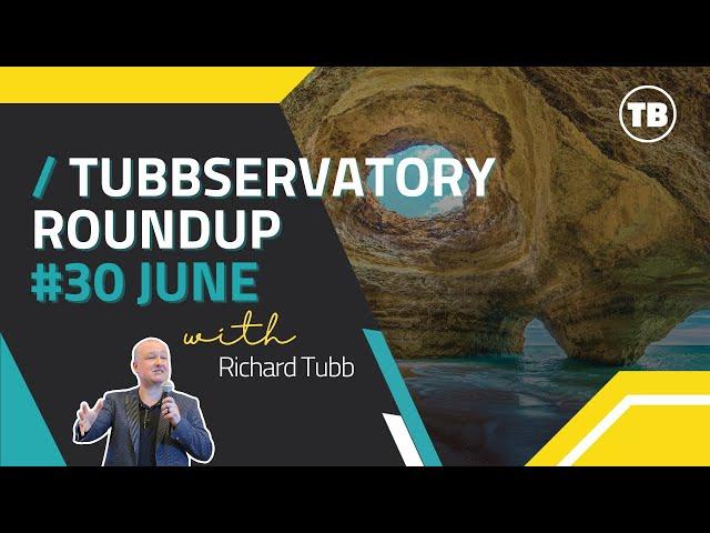 Tubbservatory Round-Up (June 2024) - Useful Links & Resources for the MSP Community