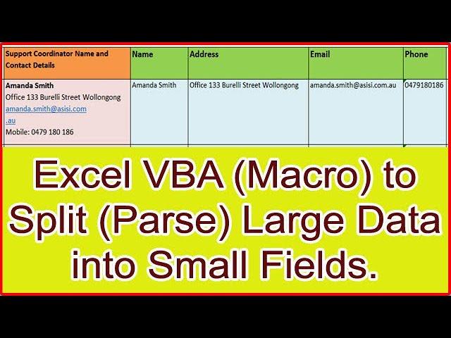 Excel VBA (Macro) to Split (Parse) Large Data into Small Fields.