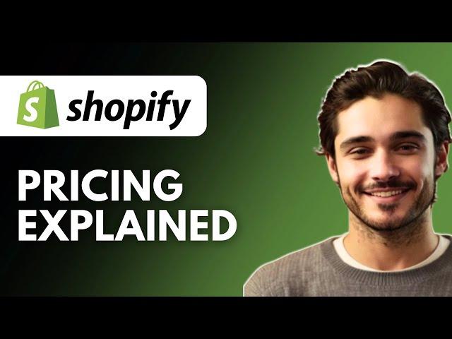 Shopify Pricing Explained (Everything You Need To Know)