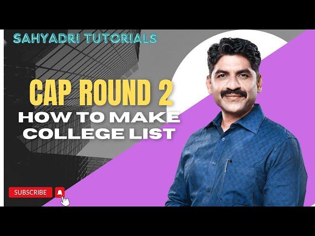 Cap Round 2 | How To Make College List | Sahyadri Tutorials |