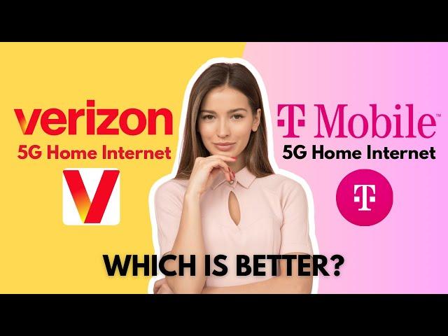 Verizon 5G Home Internet Vs T Mobile: Which Is Better?