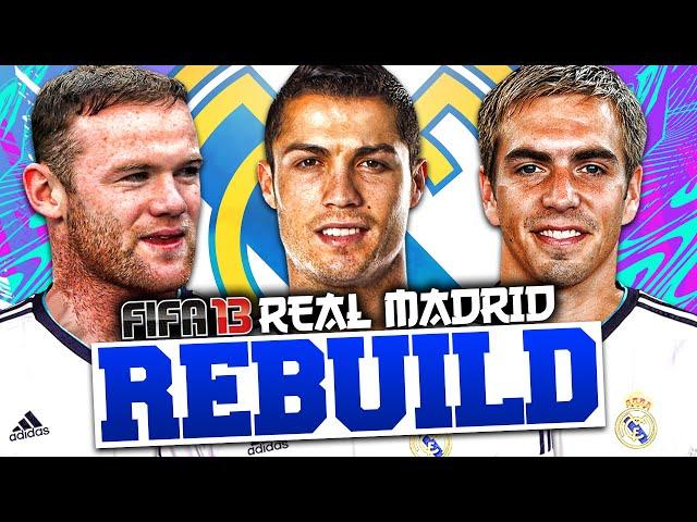 REBUILDING REAL MADRID! FIFA 13 Career Mode (RETRO REBUILD)