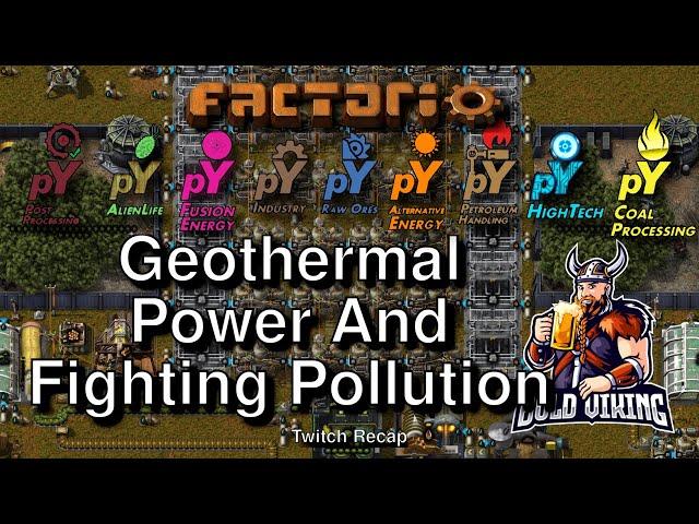 Pyanodons - Bring Back The Pain Edition - 007 - Geothermal Power and Fighting Pollution!